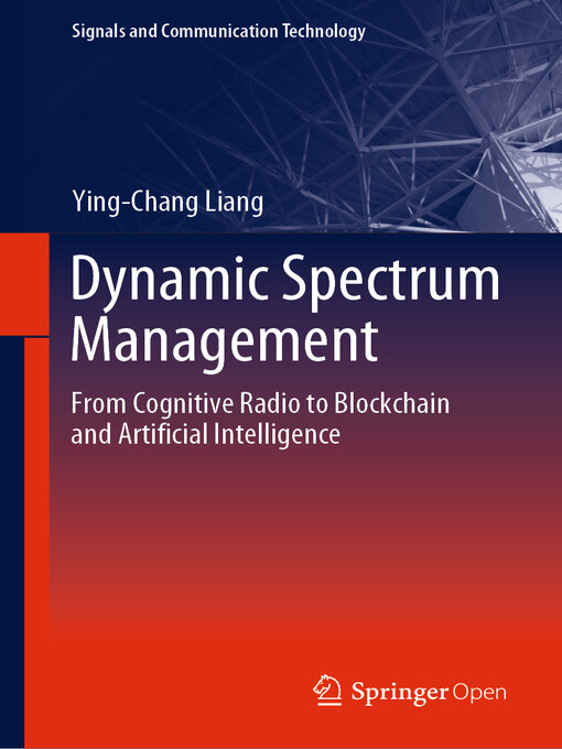 Title details for Dynamic Spectrum Management by Ying-Chang Liang - Available